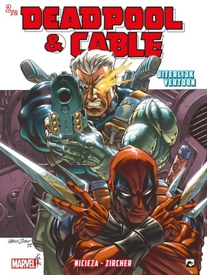 Cable &amp; Deadpool : 02. Uiterlijk vertoon 2