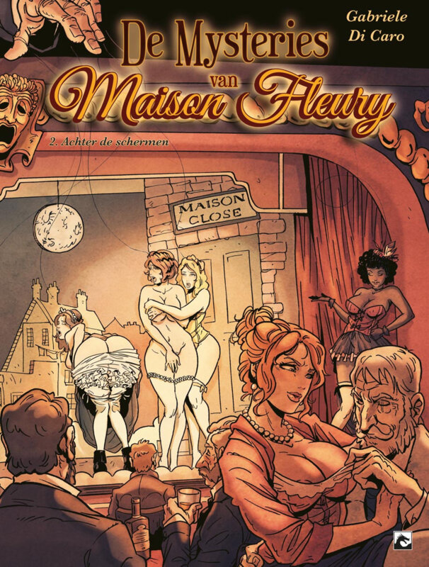 Mysteries van Maison Fleury, De : Hc02. Achter de schermen