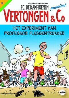 Vertongen &amp; Co : 10. Het experiment van professor Flessentrekker