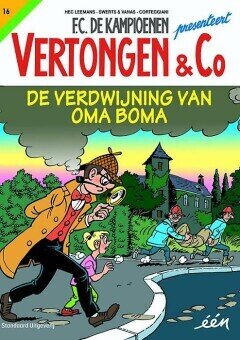 Vertongen &amp; Co : 16. De verdwijning van oma Boma