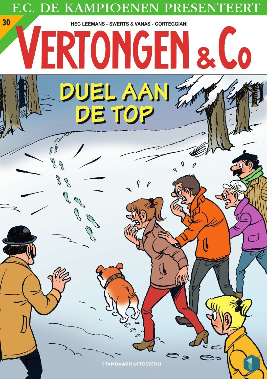 Vertongen &amp; Co : 30. Duel aan de top