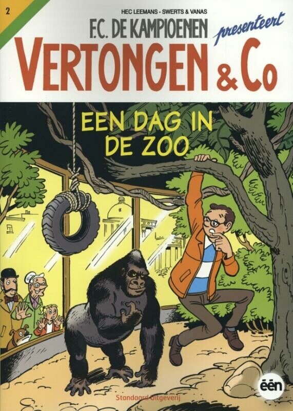 Vertongen &amp; Co : 02. Een dag in de zoo