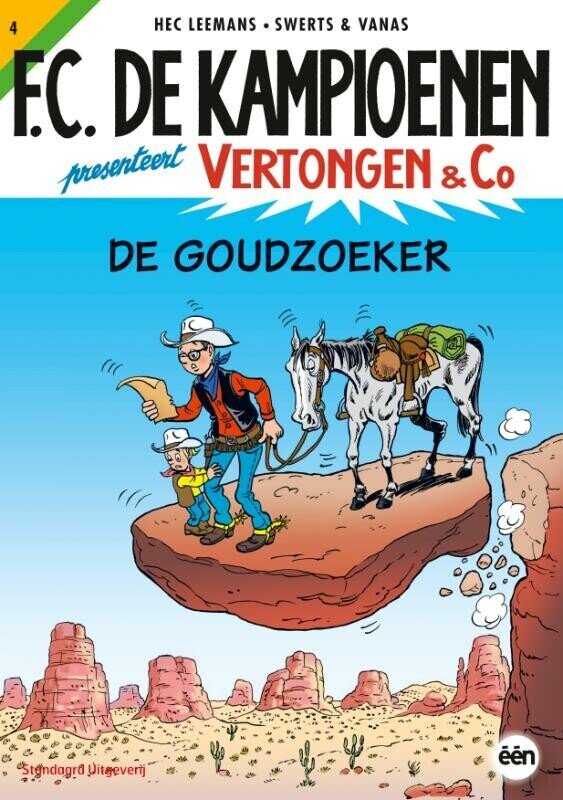 Vertongen &amp; Co : 04. De goudzoeker