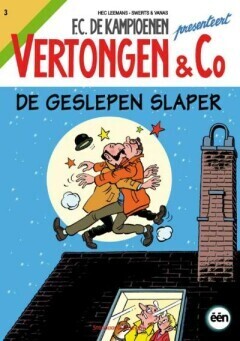 Vertongen &amp; Co : 03. De geslepen slaper