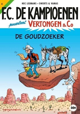 Vertongen &amp; Co : 04. De goudzoeker