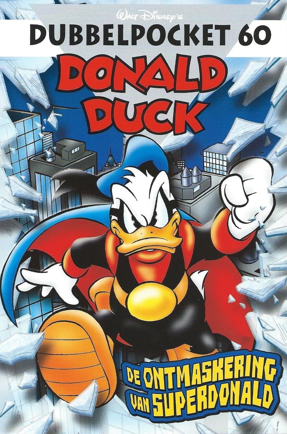 Donald Duck dubbelpocket : 60. De ontmaskering van Superdonald