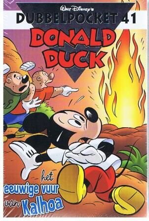 Donald Duck dubbelpocket : 41. Het eeuwige vuur van Kalhoa