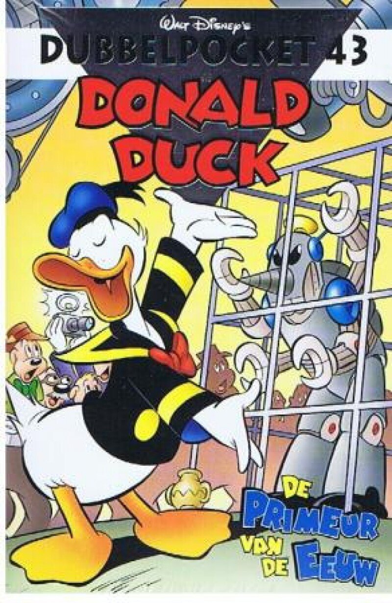 Donald Duck dubbelpocket : 43. De primeur van de eeuw
