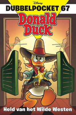Donald Duck dubbelpocket : 67. Held van het Wilde Westen