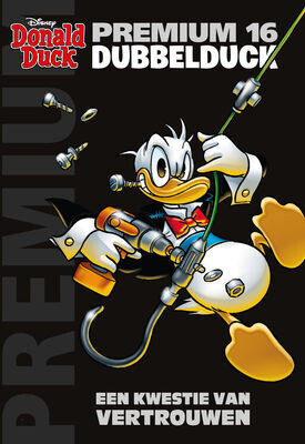 Donald Duck, premium : 16. Dubbelduck - Een kwestie van vertrouwen