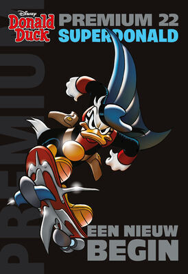 Donald Duck, premium : 22. Superdonald - Een nieuw begin