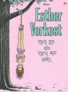 Esther Verkest : 03. Van de hak op de tak