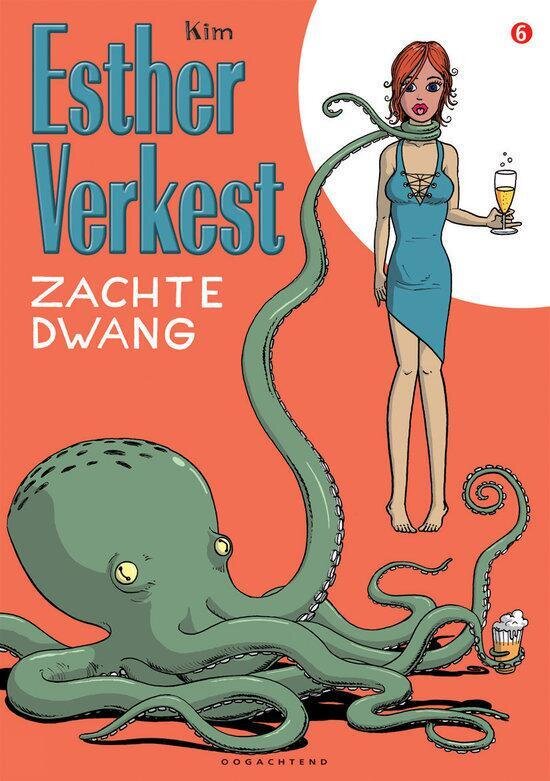 Esther Verkest : 06. Zachte dwang