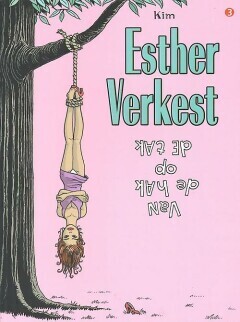 Esther Verkest : 03. Van de hak op de tak