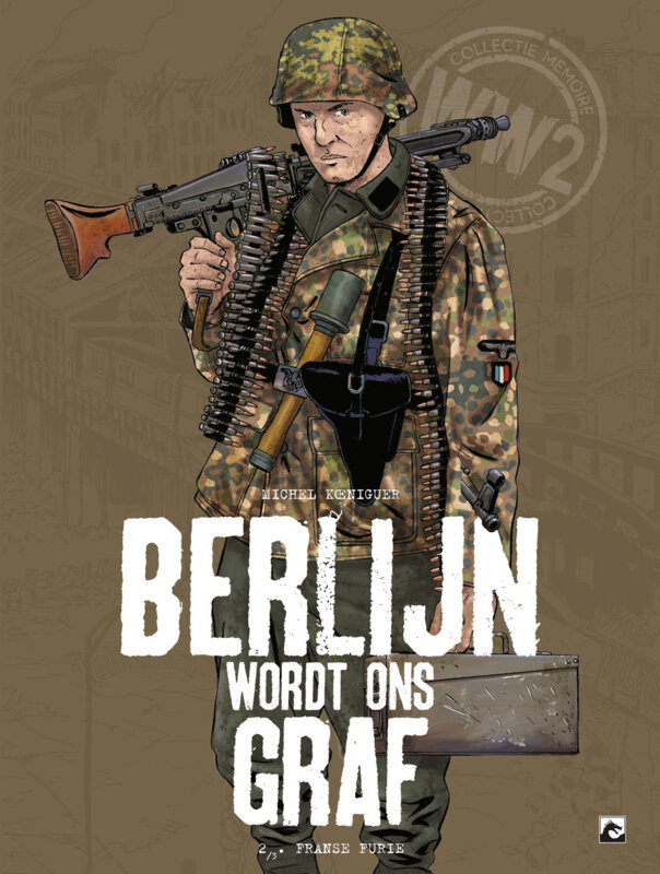 Berlijn wordt ons graf : 02. Franse furie