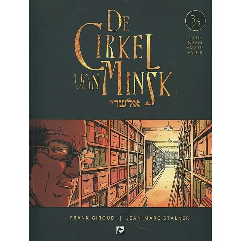 Cirkel van Minsk, De : 03. In de naam van de vader