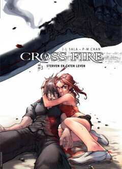Cross Fire : Hc03. Sterven en laten leven