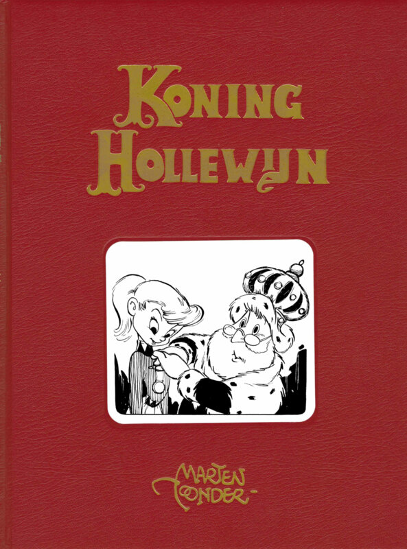 Koning Hollewijn volledige werken : Hc01. Koning Hollewijn 1
