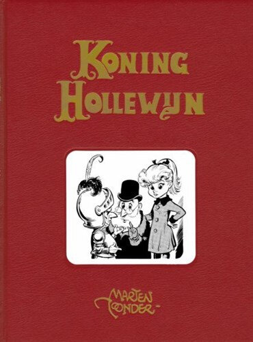 Koning Hollewijn volledige werken : Hc13. Koning Hollewijn 13
