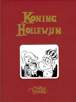 Koning Hollewijn volledige werken : Hc01. Koning Hollewijn 1