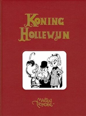Koning Hollewijn volledige werken : Hc13. Koning Hollewijn 13
