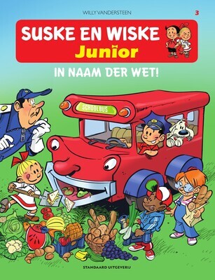 Suske en Wiske junior : 03. In naam der wet!