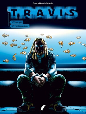Travis : 09. Blue Gold - Het blauwe goud