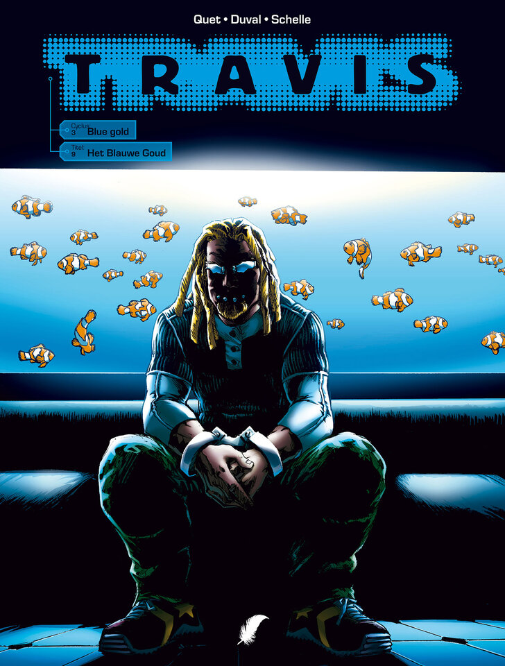 Travis : 09. Blue Gold - Het blauwe goud
