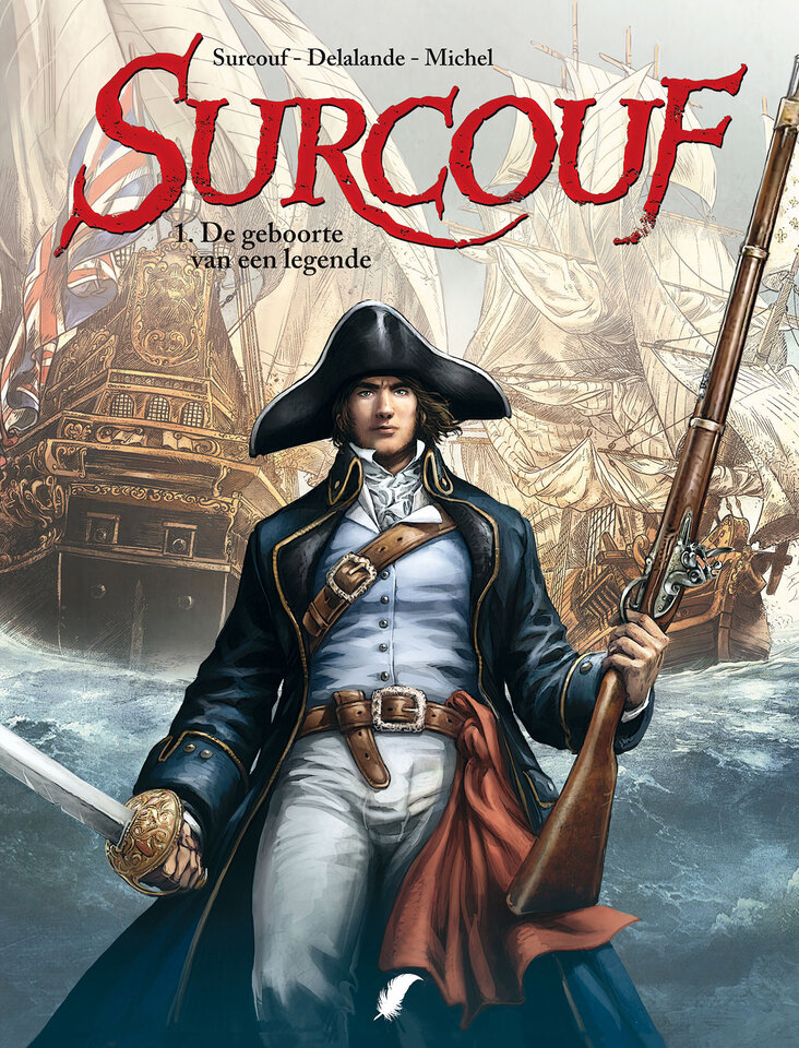 Surcouf : 01. De geboorte van een legende