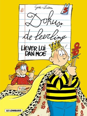 Dokus, de leerling : 05. Liever lui dan moe