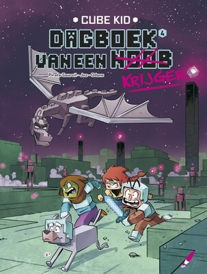 Cube Kid, Dagboek van een krijger : 04. Welkom in de End