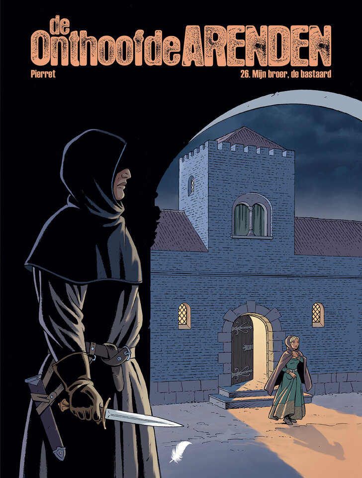 Onthoofde Arenden, De : 26. Mijn broer, de bastaard