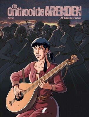 Onthoofde Arenden, De : 23. De laatste kruistocht