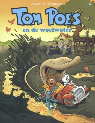 Bommel en Tom Poes : 02. Tom Poes en de woelwater