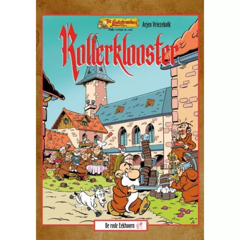 Leukebroeders, De : 00. Rollerklooster