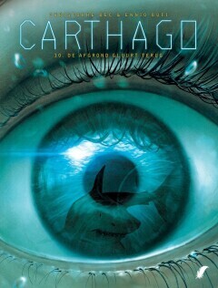 Carthago : 10. De afgrond gluurt terug