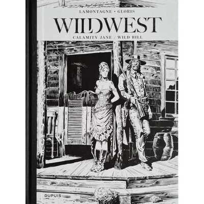 Wild West [Lamontagne] : Hc01. Calamity Jane / Wild Bill