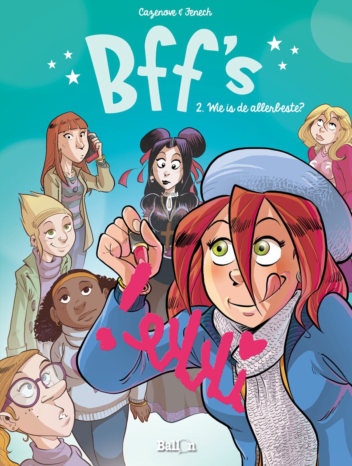 Bff&#39;s : 02. Wie is de allerbeste?
