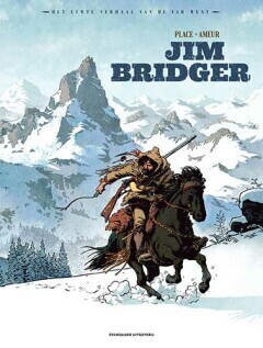 Echte verhaal van de Far West, Het : Hc03. Jim Bridger