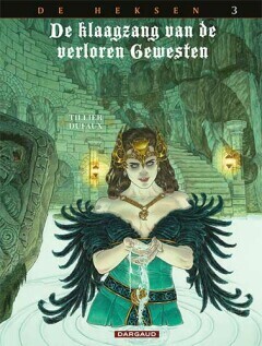 Klaagzang van de verloren gewesten, De : 11. De heksen 3 - Regina Obscura