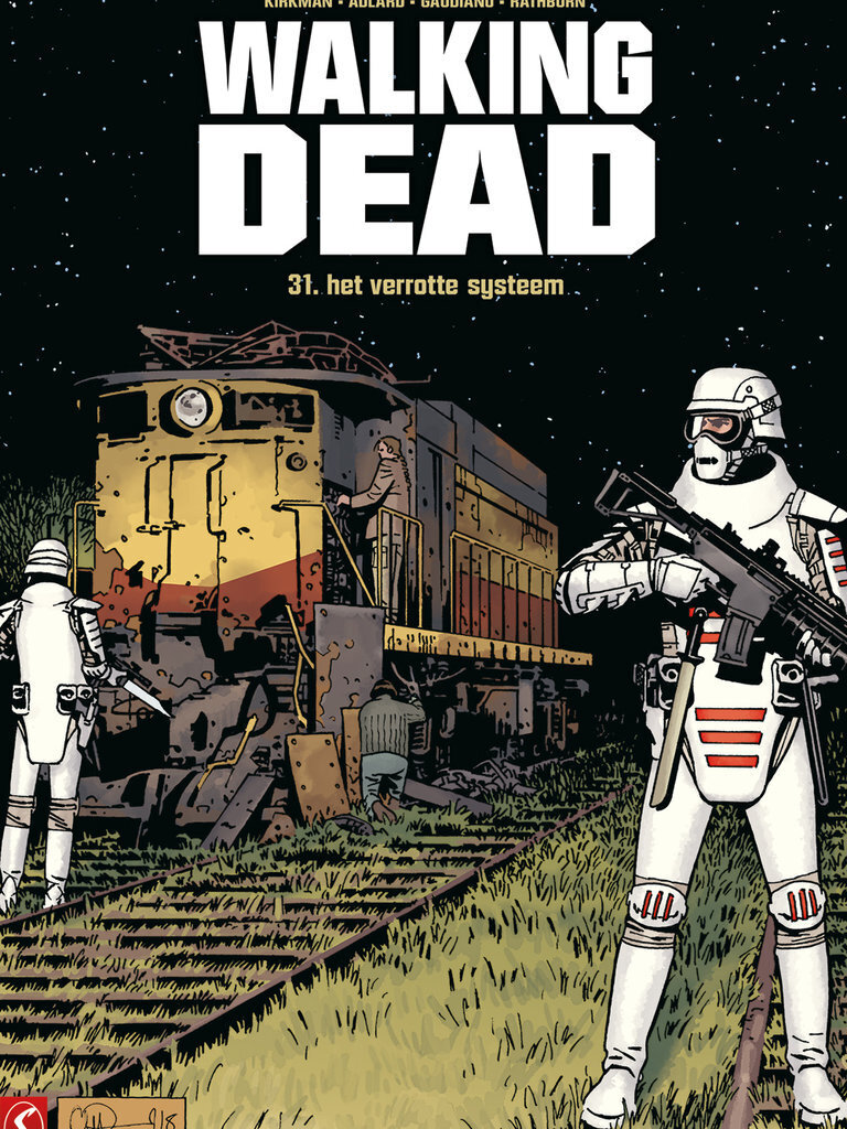 Walking Dead, The : Hc31. Het verrotte systeem