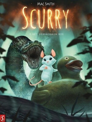 Scurry : Hc02. Het verdronken bos