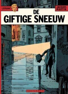 Lefranc : 03. De giftige sneeuw (H2006)
