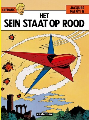 Lefranc : 01. Het sein staat op rood (H2016)