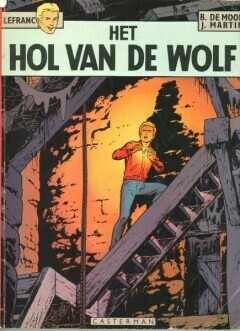Lefranc : 04. Het hol van de wolf (H2012)