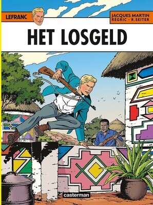 Lefranc : 31. Het losgeld