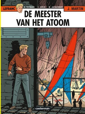 Lefranc : 17. De meester van het atoom (H2016)