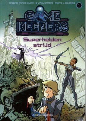 Gamekeepers : 01. Superhelden strijd
