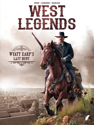 West Legends : 01. Wyatt Earp&#39;s Last Hunt