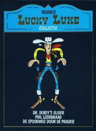 Lucky Luke Lekturama collectie : Hc13. Dr. Doxey&#39;s elixer + Phil IJzerdraad + De spoorweg door de prairie